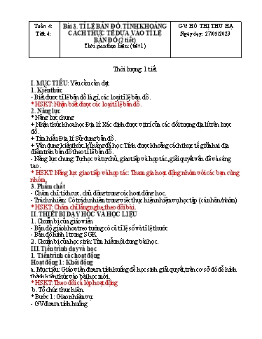 Kế hoạch bài dạy Địa lí Lớp 6 Sách Kết nối tri thức - Tuần 4 - Bài 3: Tỉ lệ bản đồ. Tính khoảng cách thực tế dựa vào tỉ lệ bản đồ - Năm học 2023-2024 - Hồ Thị Thu Hạ