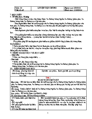 Kế hoạch bài dạy Hình học Lớp 7 Sách Kết nối tri thức - Tuần 24 - Tiết 42+43: Luyện tập chung - Năm học 2023-2024 - Hoàng Thị Thêm