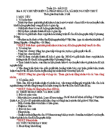 Kế hoạch bài dạy Lịch sử Lớp 6 Sách Kết nối tri thức - Tuần 10 - Bài 6: Sự chuyển biến và phân hoá của xã hội nguyên thuỷ - Năm học 2023-2024 - Hồ Thị Thu Hạ