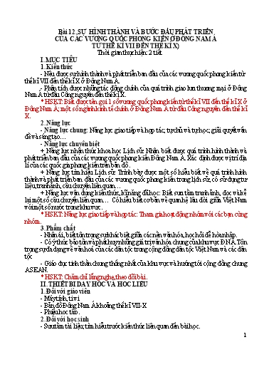 Kế hoạch bài dạy Lịch sử Lớp 6 Sách Kết nối tri thức - Tuần 16 - Bài 12: Sự hình thành và bước đầu phát triển của các vương quốc phong kiến ở Đông Nam Á từ thế kỉ VII đến thê kỉ X - Năm học 2023-2024 - Hồ Thị Thu Hạ