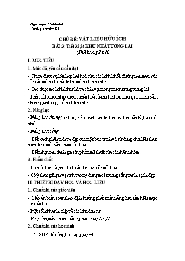Kế hoạch bài dạy Mĩ thuật Lớp 6 Sách Chân trời sáng tạo - Tuần 33+34 - Năm học 2023-2024 - Lâm Ngọc Thảo Nguyên