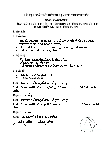 Bài tập + Câu hỏi hỗ trợ dạy học trực tuyến môn Toán 9 - Tuần 4, Bài 6: Góc có đỉnh ở bên trong đường tròn. Góc có đỉnh bên ngoài đường tròn