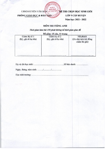 Đề thi HSG cấp Huyện môn Tiếng Anh 9 - Phòng GD&ĐT UBND Huyện Văn Bàn - Năm học 2021-2022 (Có đáp án)
