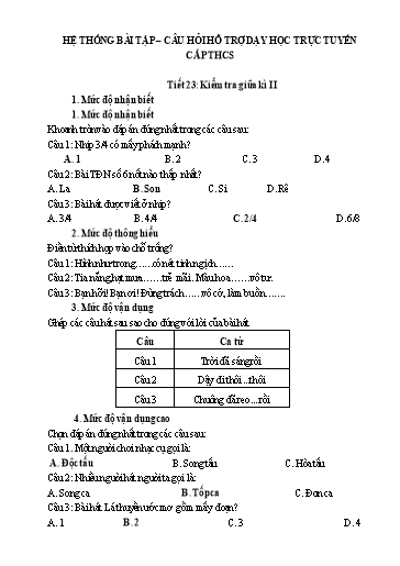 Hệ thống bài tập câu hỏi hỗ trợ dạy học trực tuyến môn Âm Nhạc 6 - Tiết 23: Kiểm tra giữa kì II