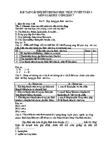 Hệ thống bài tập - Câu hỏi hỗ trợ dạy học trực tuyến môn GDCD 7 - Tuần 3, Bài 7: Xây dựng gia đình văn hóa