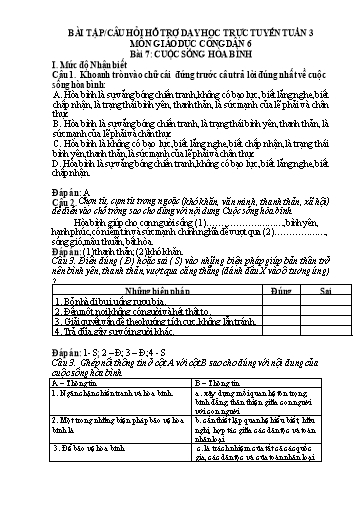 Hệ thống bài tập - Câu hỏi hỗ trợ dạy học trực tuyến môn GDCD 6 - Tuần 3, Bài 7: Cuộc sống Hòa Bình