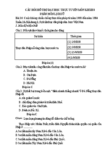 Hệ thống bài tập câu hỏi hỗ trợ dạy học trực tuyến môn Lịch sử và Địa lí 8 - Bài 16: Cuộc kháng chiến chống thực dân pháp từ năm 1958 đến năm 1884 (Lịch sử). Bài 20: Khu vực Đông Á (Địa lí)