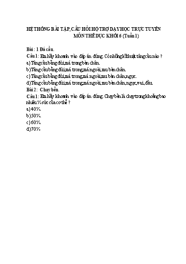 Hệ thống bài tập - Câu hỏi hỗ trợ dạy học trực tuyến môn Thể Dục THCS - Tuần 1