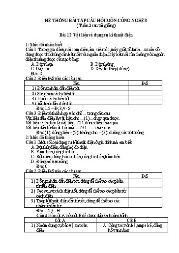 Hệ thống bài tập câu hỏi môn Công Nghệ 8 - Tuần 2, Bài 12: Vật liệu và dụng cụ kĩ thuật điện