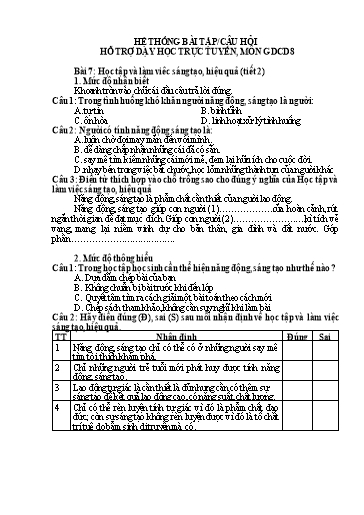 Hệ thống bài tập câu hỏi ôn tập hỗ trợ dạy học trực tuyến môn GDCD 8 - Bài 7: Học tập và làm việc sáng tạo, hiệu quả