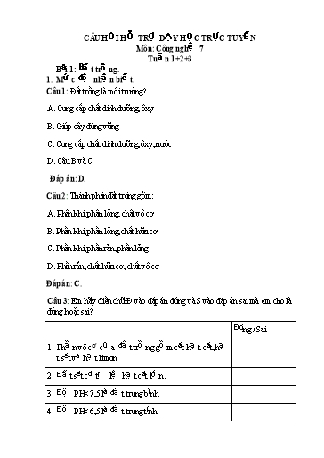 Hệ thống câu hỏi hỗ trợ dạy học trực tuyến môn Công Nghệ 7 - Tuần 1+2+3, Bài 1: Đất trồng