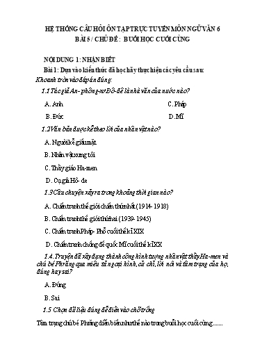 Hệ thống câu hỏi ôn tập trực tuyến môn Ngữ Văn 6 - Bài 5/Chủ đề: Buổi học cuối cùng