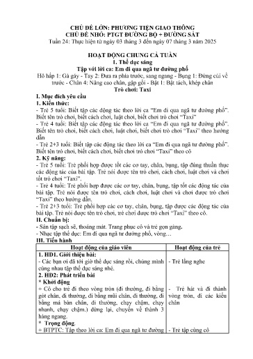 Kế hoạch bài dạy Mầm non Lớp 4 tuổi - Tuần 24, Chủ đề: Phương tiện giao thông - Chủ đề nhỏ: PTGT đường bộ + đường sắt (Ngải Trồ)