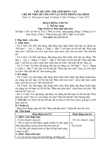 Kế hoạch bài dạy Mầm non Lớp 5 tuổi - Tuần 14, Chủ đề: Thế giới động vật - Chủ đề nhỏ: Bé với con vật nuôi trong gia đình (Trung Chải)