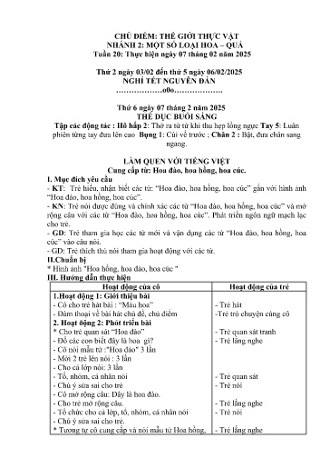 Kế hoạch bài dạy Mầm non Lớp 5 tuổi - Tuần 20, Chủ đề: Thế giới thực vật - Chủ đề nhánh 2: Một số loại hoa - Quả (Piềng Láo)