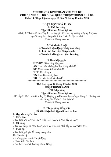 Kế hoạch bài dạy Mầm non Lớp Nhà trẻ - Tuần 14, Chủ đề: Gia đình thân yêu của bé - Chủ đề nhánh: Đồ dùng quen thuộc trong nhà bé (Trường Chính)